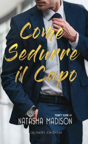 [Tempt 01] • (Tempt 01) Come Sedurre Il Capo